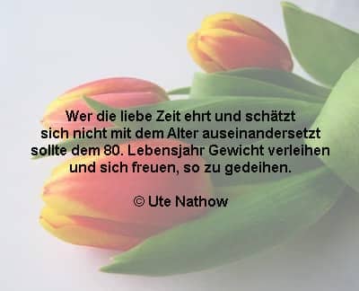 80. Geburtstag Spruch