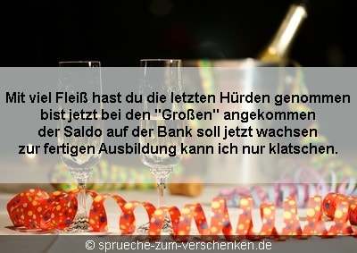 Sprüche zur bestandenen Ausbildung Beispieltexte für die Karte