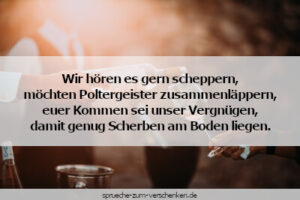 Einladungssprüche zum Polterabend