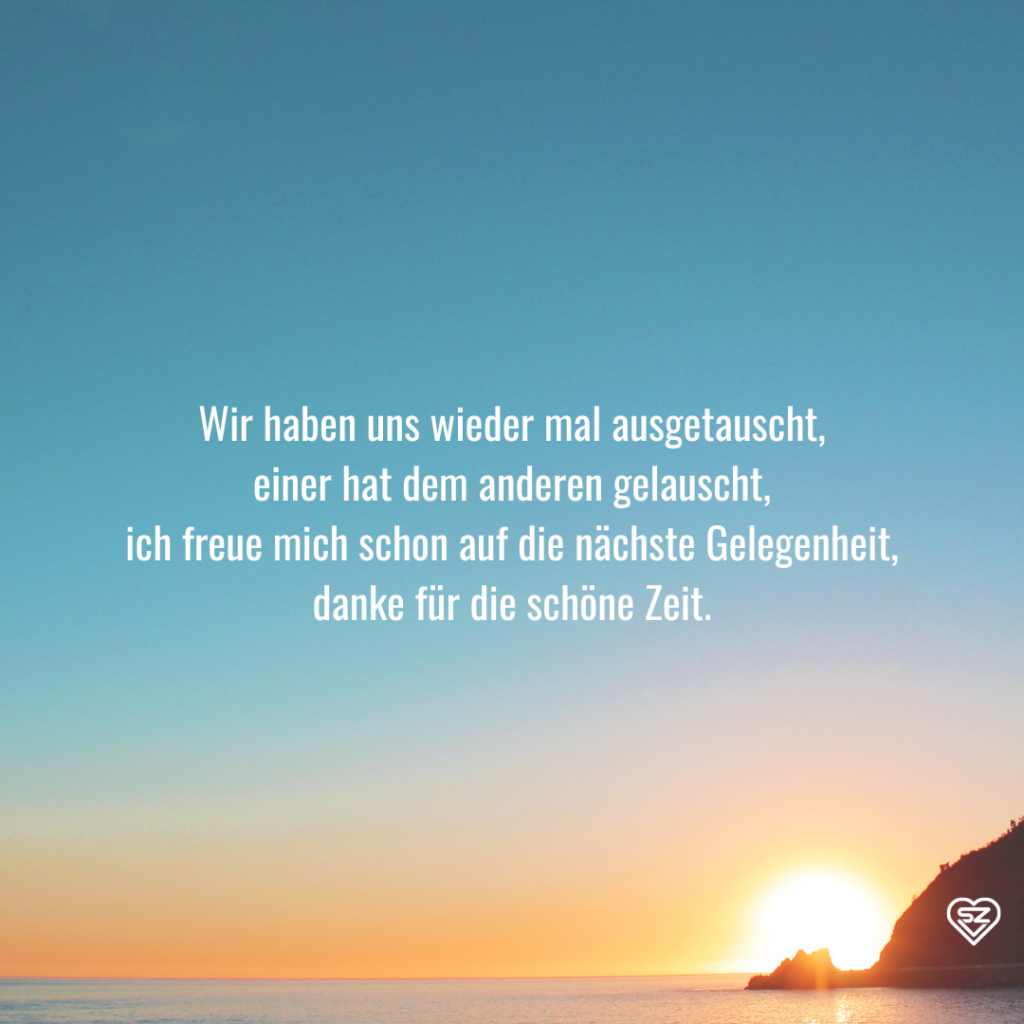  Danke für die schöne Zeit sagen 